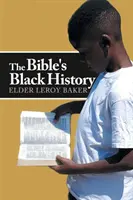 A Biblia fekete története - The Bible's Black History