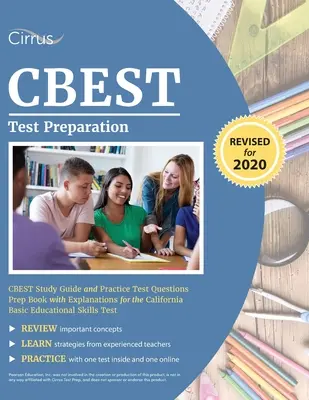 CBEST tesztfelkészítés: CBEST Study Guide and Practice Test Questions Prep Book with Explanations for California Basic Educational Skills (CBEST tanulmányi útmutató és gyakorlati tesztkérdések felkészítő könyv magyarázatokkal a kaliforniai alapfokú oktatási készségekhez) - CBEST Test Preparation: CBEST Study Guide and Practice Test Questions Prep Book with Explanations for the California Basic Educational Skills