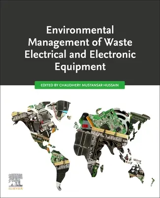 Az elektromos és elektronikus berendezések hulladékának környezetvédelmi kezelése - Environmental Management of Waste Electrical and Electronic Equipment