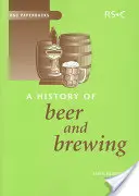 A sör és a sörfőzés története - A History of Beer and Brewing