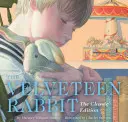 The Velveteen Rabbit Hardcover: A klasszikus kiadás (New York Times bestseller illusztrátor) - The Velveteen Rabbit Hardcover: The Classic Edition (New York Times Bestseller Illustrator)