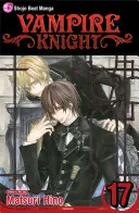 Vámpírlovag, 17. kötet, 17. kötet - Vampire Knight, Vol. 17, 17