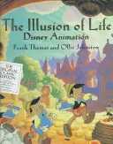 Az élet illúziója: Disney Animation - The Illusion of Life: Disney Animation