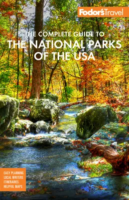 Fodor's the Complete Guide to the National Parks of the USA: Mind a 63 nemzeti park Maine-től Amerikai Szamoáig - Fodor's the Complete Guide to the National Parks of the USA: All 63 Parks from Maine to American Samoa