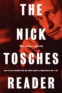 A Nick Tosches-olvasó - The Nick Tosches Reader