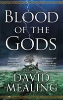 Az istenek vére - A felemelkedési ciklus második könyve - Blood of the Gods - Book Two of the Ascension Cycle