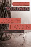 Troublemaker - Dave Brandstetter nyomozás 3 - Troublemaker - Dave Brandstetter Investigation 3