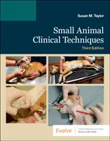 Kisállatok klinikai technikái - Small Animal Clinical Techniques