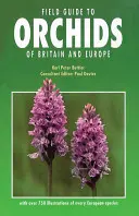 Nagy-Britannia és Európa orchideáinak terepikalauza - Field Guide to Orchids of Britain and Europe