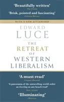 A nyugati liberalizmus visszavonulása - Retreat of Western Liberalism