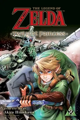 The Legend of Zelda: Twilight Princess, 8. kötet - The Legend of Zelda: Twilight Princess, Vol. 8