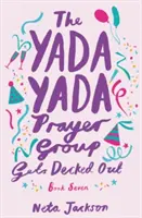 A Yada Yada Imádkozócsoport feldíszül - The Yada Yada Prayer Group Gets Decked Out