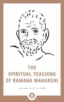 Ramana Maharshi spirituális tanítása - The Spiritual Teaching of Ramana Maharshi