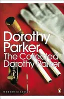 Összegyűjtött Dorothy Parker - Collected Dorothy Parker