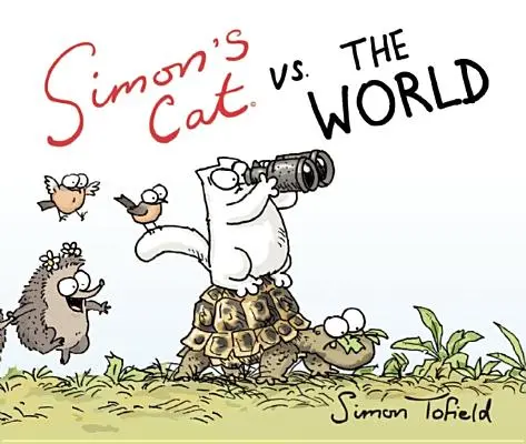 Simon macskája a világ ellen - Simon's Cat vs. the World