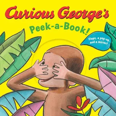 Kíváncsi George Kukucskálós könyve! - Curious George's Peek-A-Book!