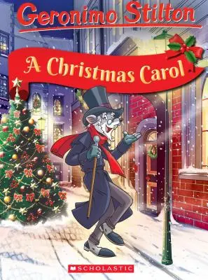 Geronimo Stilton klasszikus meséi: A Christmas Carol - Geronimo Stilton Classic Tales: A Christmas Carol