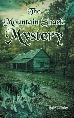 A hegyi kunyhó rejtélye - The Mountain Shack Mystery