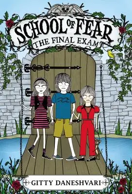 A félelem iskolája: Az utolsó vizsga - The School of Fear: The Final Exam