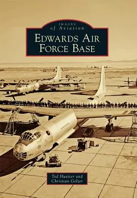 Edwards Légibázis - Edwards Air Force Base