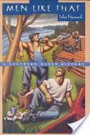 Az ilyen férfiak: A Southern Queer History - Men Like That: A Southern Queer History