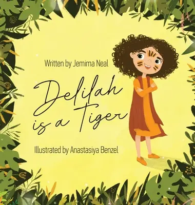 Delilah egy tigris - Delilah is a Tiger