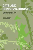 Macskák és természetvédők: A vita arról, hogy kié a szabad természet - Cats and Conservationists: The Debate Over Who Owns the Outdoors