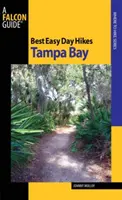 A legjobb könnyű napi túrák Tampa Bay - Best Easy Day Hikes Tampa Bay