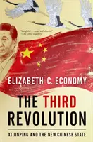 A harmadik forradalom: Xi Jinping és az új kínai állam - The Third Revolution: Xi Jinping and the New Chinese State