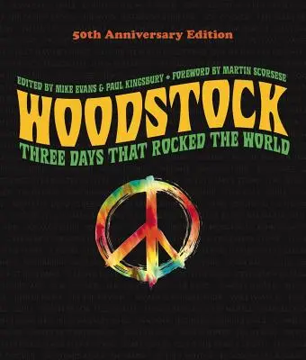 Woodstock: 50th Anniversary Edition: Három nap, amely felrázta a világot - Woodstock: 50th Anniversary Edition: Three Days That Rocked the World