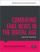 Az álhírek elleni küzdelem a digitális korban - Combating Fake News in the Digital Age