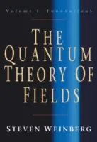 A mezők kvantumelmélete v1 - The Quantum Theory of Fields v1