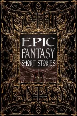 Epikus fantasy novellák - Epic Fantasy Short Stories