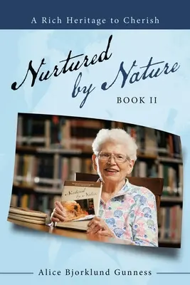 A természet által táplált: Ii. könyv - Nurtured by Nature: Book Ii