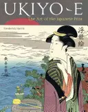 Ukiyo-E: A japán grafika művészete - Ukiyo-E: The Art of the Japanese Print