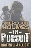 Sherlock Holmes üldözés közben - Sherlock Holmes in Pursuit