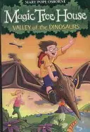 Varázsfaház 1: A dinoszauruszok völgye - Magic Tree House 1: Valley of the Dinosaurs