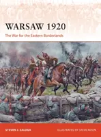 Varsó 1920: A háború a keleti határvidékért - Warsaw 1920: The War for the Eastern Borderlands