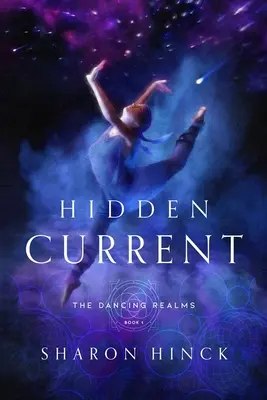 Rejtett áramlat (1. könyv) - Hidden Current (Book 1)