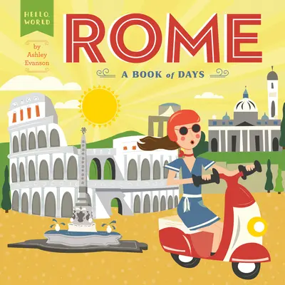 Róma: A napok könyve - Rome: A Book of Days