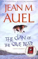 A barlangi medve klánja - A nemzetközi bestseller-sorozat első könyve - Clan of the Cave Bear - The first book in the internationally bestselling series