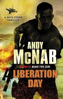 Felszabadulás napja - (Nick Stone thriller 5) - Liberation Day - (Nick Stone Thriller 5)