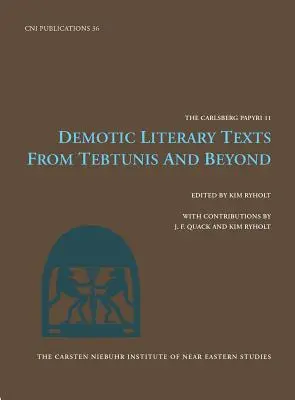 Démotikus irodalmi szövegek Tebtunisból és azon túlról - Demotic Literary Texts from Tebtunis and Beyond