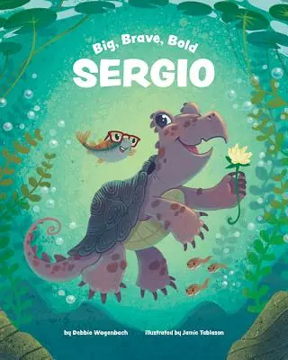 Nagy, bátor, merész Sergio - Big Brave Bold Sergio