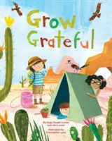 Grow Grateful (Pěstovat vděčnost) - Grow Grateful