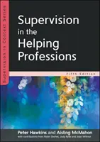 Felügyelet a segítő szakmákban - Supervision in the Helping Professions