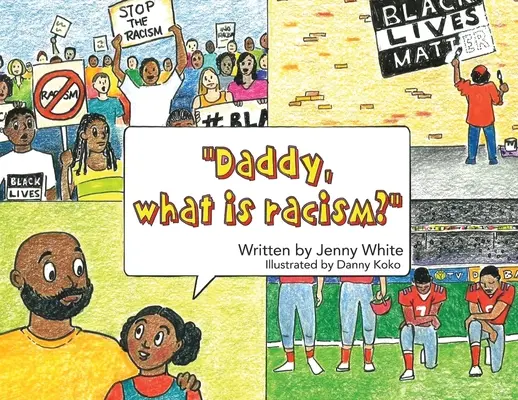 Apu, mi az a rasszizmus? - Daddy, What is Racism?