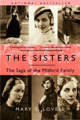 A nővérek: A Mitford család története - The Sisters: The Saga of the Mitford Family