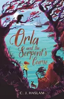 Orla a hadí prokletí - Orla and the Serpent's Curse