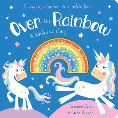 A szivárványon túl: A Kindness Story - Over the Rainbow: A Kindness Story